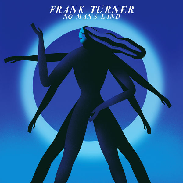 Frank Turner - No Man's Land Frank Turner - No Man's Land