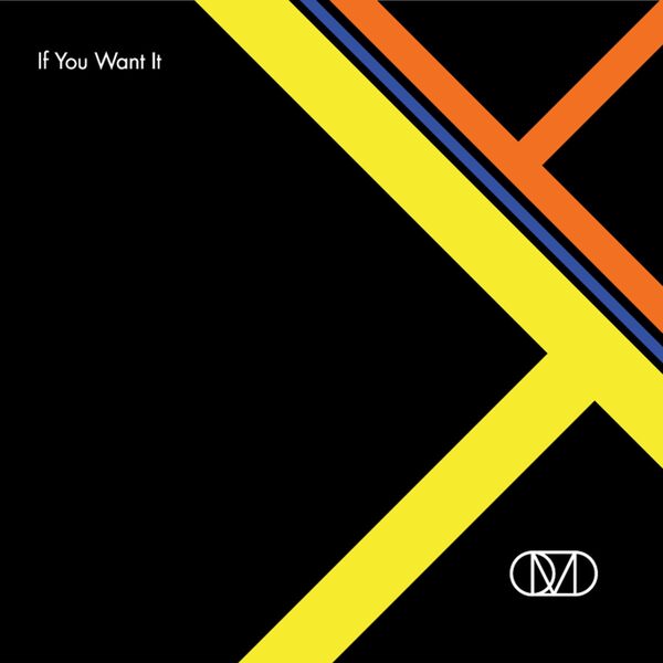 If You Want It, Orchestral Manoeuvres in the dark (OMD) - Qobuz
