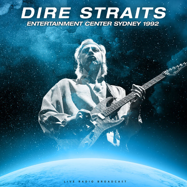 Entertainment Center Sydney 1992 (live), Dire Straits Qobuz