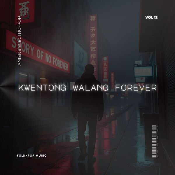 Aniens Electro-Pop|Kwentong Walang Forever Aniens Electro-Pop|Kwentong Walang Forever