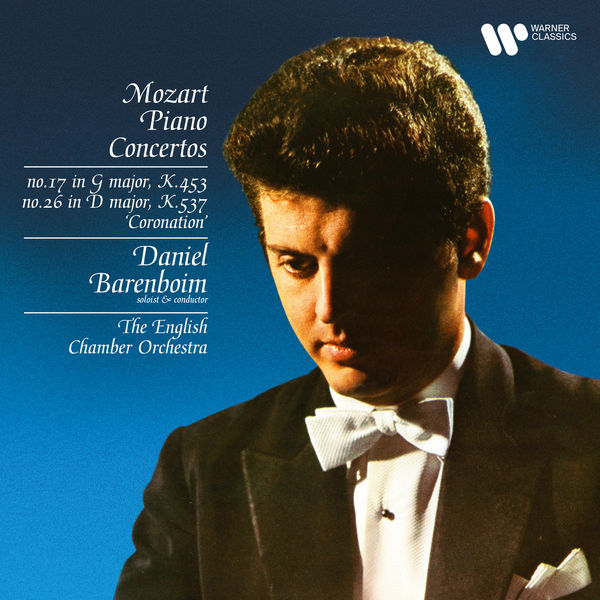 Daniel Barenboim|Mozart: Piano Concertos Nos. 17 & 26 "Coronation" Daniel Barenboim|Mozart: Piano Concertos Nos. 17 & 26 "Coronation"