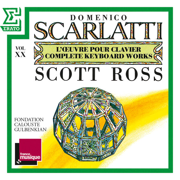 Scott Ross - Scarlatti: The Complete Keyboard Works, Vol. 20: Sonatas, Kk. 393 - 412 Scott Ross - Scarlatti: The Complete Keyboard Works, Vol. 20: Sonatas, Kk. 393 - 412