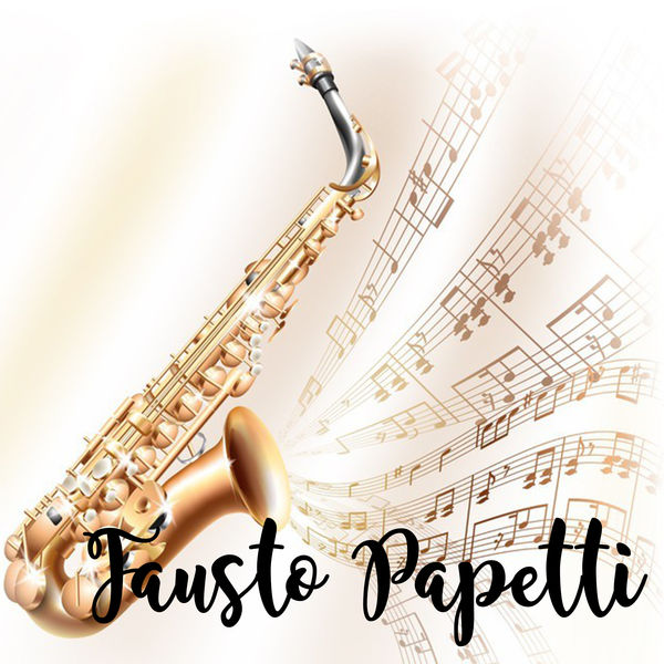 Fausto Papetti, Fausto Papetti - Qobuz