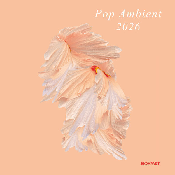Pop Ambient 2026 Various Artists Qobuz 600 
