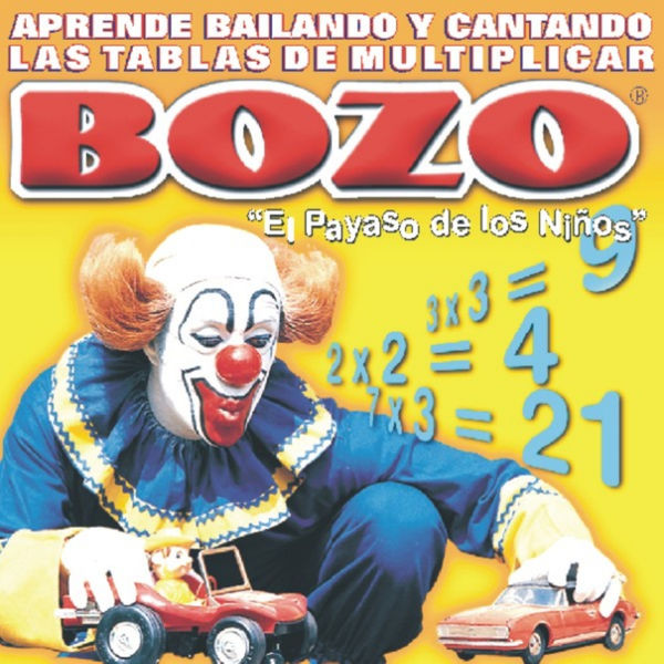 Aprende Bailando Y Cantando Las Tablas De Multiplicar Bozo "El Payaso