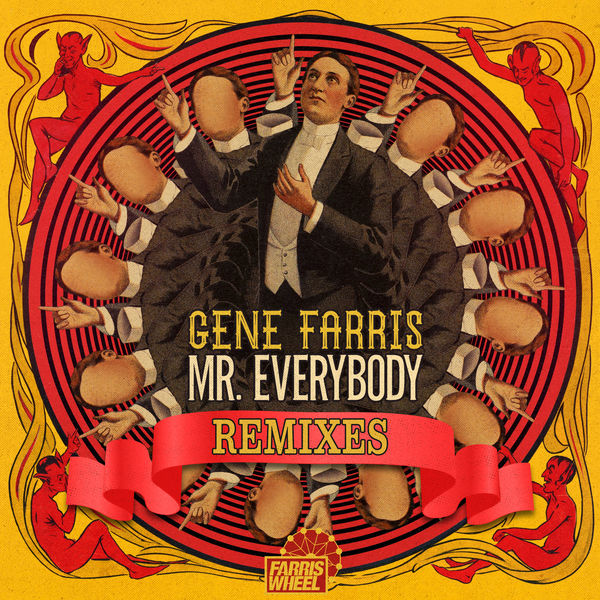 Gene Farris|Mr Everybody (Remixes) Gene Farris|Mr Everybody (Remixes)