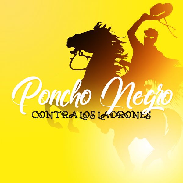 The Harmony Group - Poncho Negro Contra Los Ladrones The Harmony Group - Poncho Negro Contra Los Ladrones