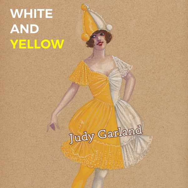 Judy Garland - White and Yellow Judy Garland - White and Yellow