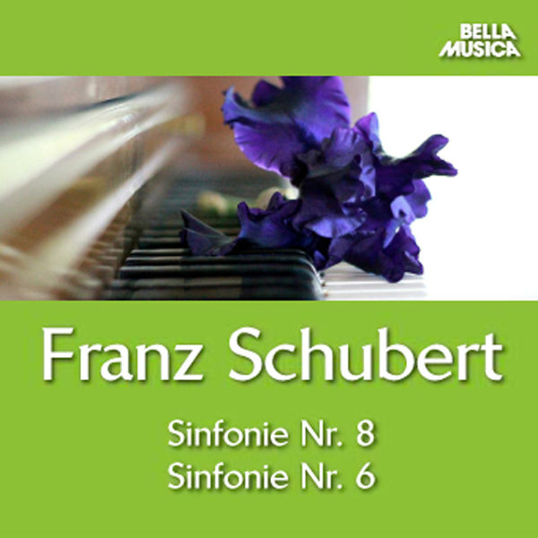 Helsingborg Symphony Orchestra - Schubert: Sinfonie No. 8 "Unvollendete" - Sinfonie No. 6 Helsingborg Symphony Orchestra - Schubert: Sinfonie No. 8 "Unvollendete" - Sinfonie No. 6
