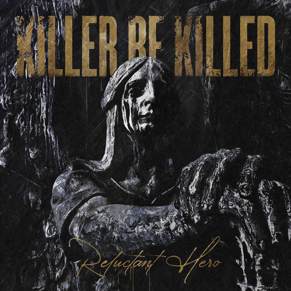 Killer Be Killed|Inner Calm from Outer Storms Killer Be Killed|Inner Calm from Outer Storms