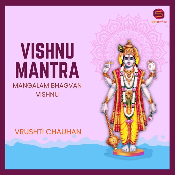 Vrushti Chauhan|Vishnu Mantra: Mangalam Bhagvan Vishnu Vrushti Chauhan|Vishnu Mantra: Mangalam Bhagvan Vishnu