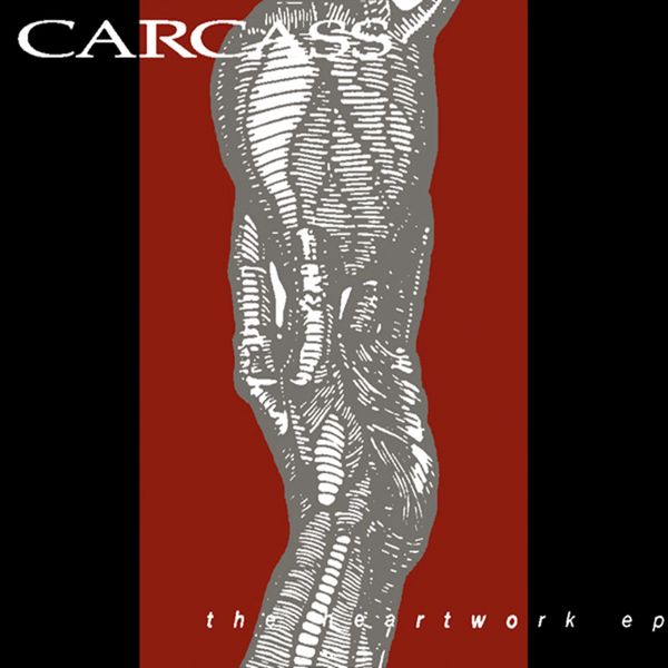 Carcass|The Heartwork EP Carcass|The Heartwork EP