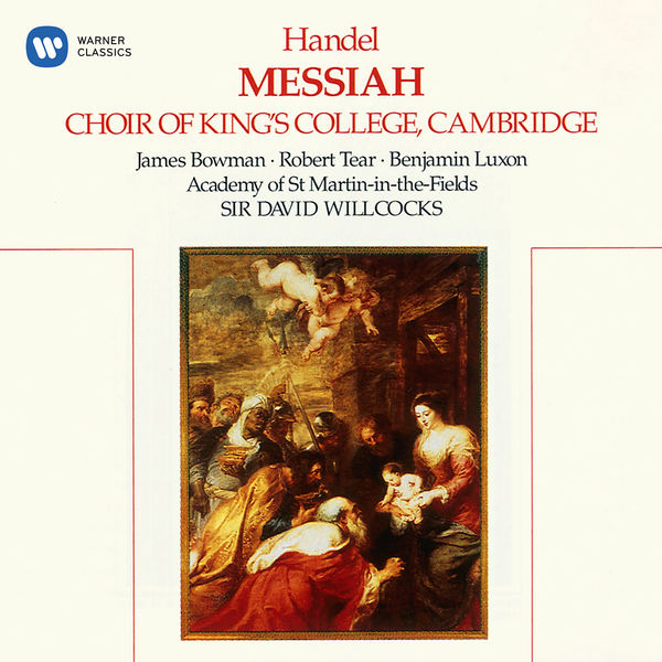 Choir of King's College, Cambridge|Handel: Messiah, HWV 56 Choir of King's College, Cambridge|Handel: Messiah, HWV 56