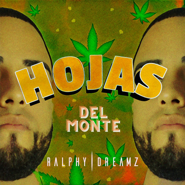 Ralphy Dreamz|Hojas del Monte Ralphy Dreamz|Hojas del Monte