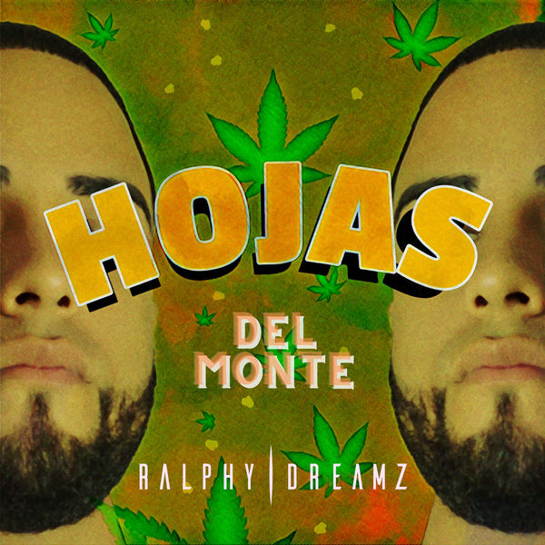 Ralphy Dreamz|Hojas del Monte