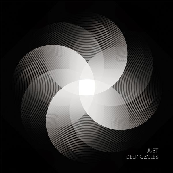 Just|Deep Cycles Just|Deep Cycles