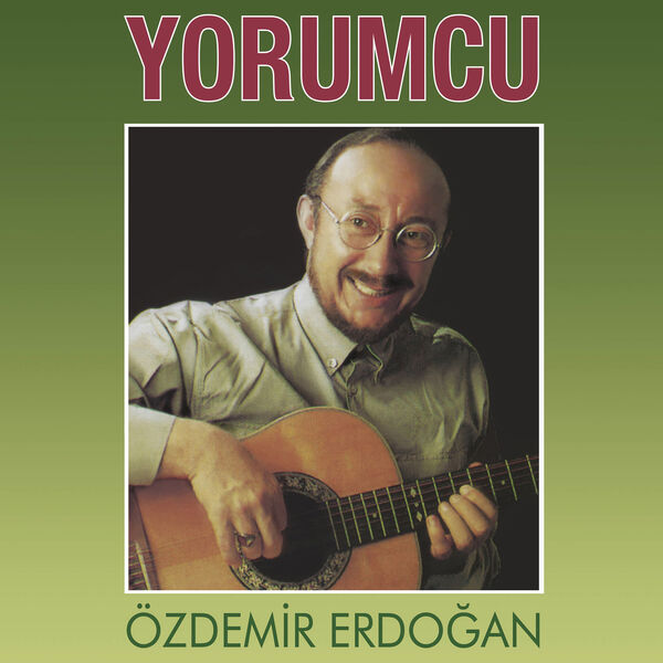 Özdemir Erdoğan|Yorumcu Özdemir Erdoğan|Yorumcu