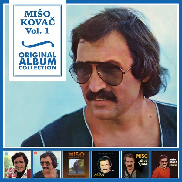 Mišo Kovač - Original Album Collection, Vol. 1 Mišo Kovač - Original Album Collection, Vol. 1