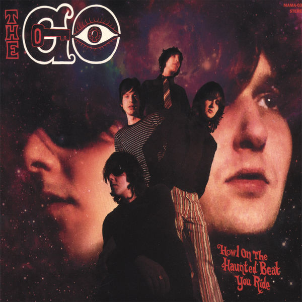 The Go|Howl On the Haunted Beat You Ride The Go|Howl On the Haunted Beat You Ride