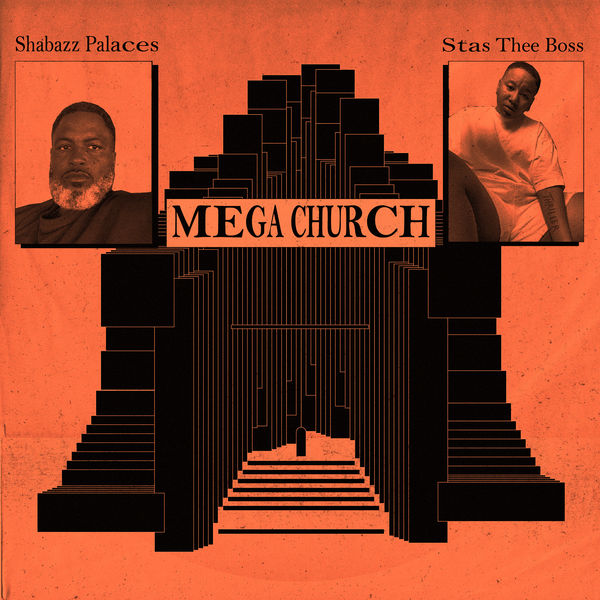 Shabazz Palaces|MEGA CHURCH (feat. Stas THEE Boss) Shabazz Palaces|MEGA CHURCH (feat. Stas THEE Boss)