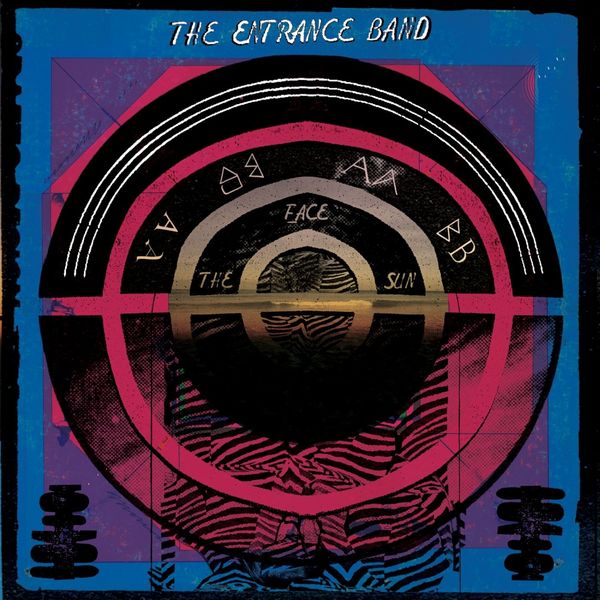 The Entrance Band|Face the Sun The Entrance Band|Face the Sun