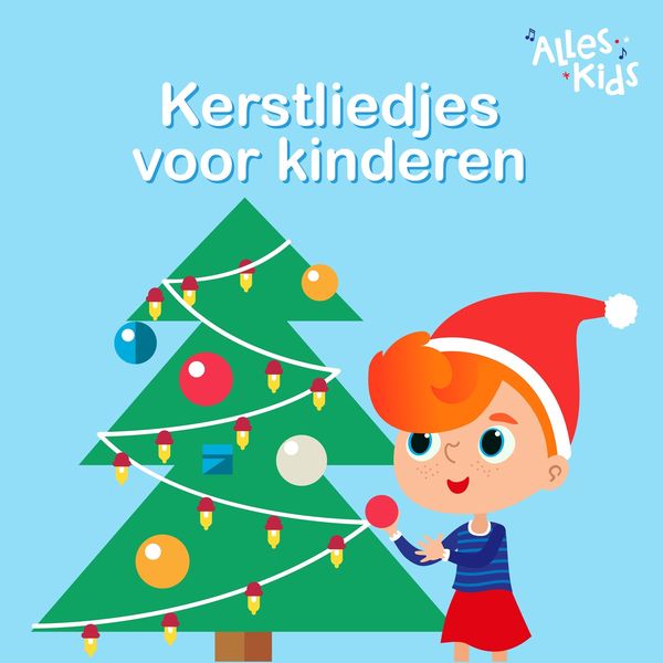 Alles Kids - Kerstliedjes voor kinderen Alles Kids - Kerstliedjes voor kinderen