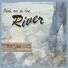 Bob Suter Meet Me At The River