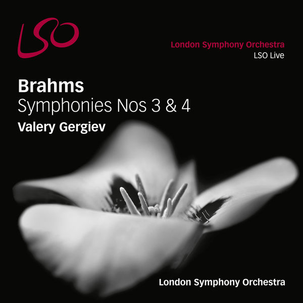 London Symphony Orchestra - Brahms: Symphonies Nos. 3 & 4 London Symphony Orchestra - Brahms: Symphonies Nos. 3 & 4