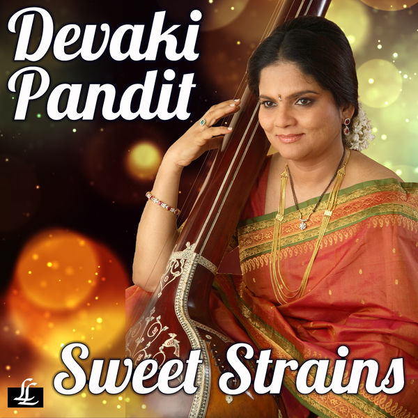 Sweet Strains, Devaki Pandit - Qobuz