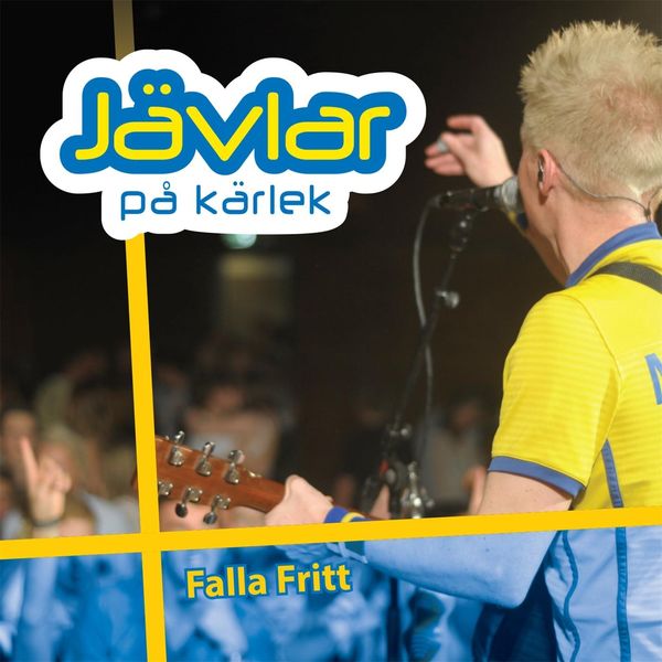 Jävlar På Kärlek - Falla fritt Jävlar På Kärlek - Falla fritt
