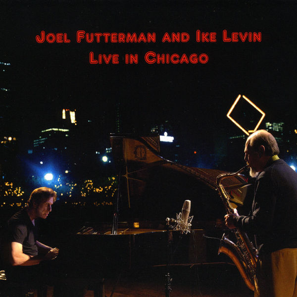 Joel Futterman|Live in Chicago