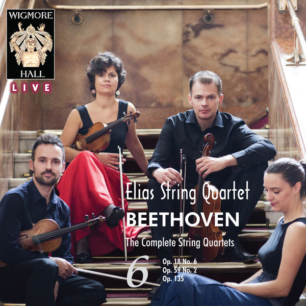 Elias String Quartet|Beethoven String Quartets, Vol. 6 - Wigmore Hall Live