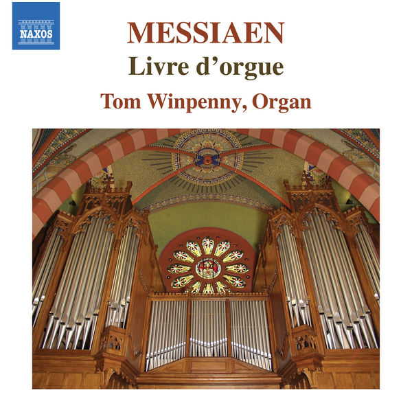 Tom Winpenny|Messiaen : Livre d'orgue