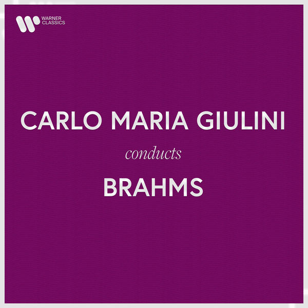 Carlo Maria Giulini|Carlo Maria Giulini Conducts Brahms Carlo Maria Giulini|Carlo Maria Giulini Conducts Brahms