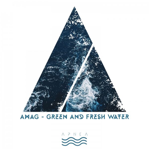 AmaG - Green and Fresh Water AmaG - Green and Fresh Water