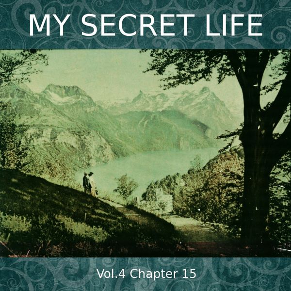 Dominic Crawford Collins|My Secret Life, Vol. 4 Chapter 15