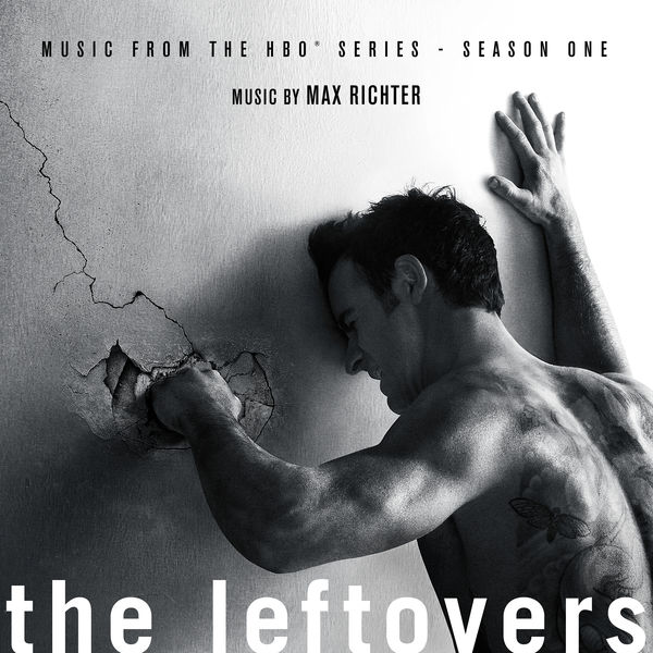 Max Richter|The Leftovers: Season 1 (Music from the HBO Series) Max Richter|The Leftovers: Season 1 (Music from the HBO Series)