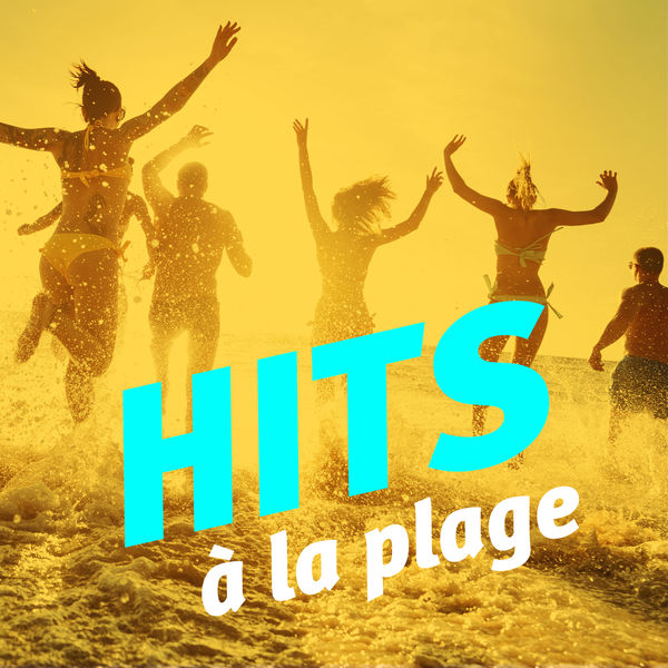 Various Artists - Hits à la plage Various Artists - Hits à la plage