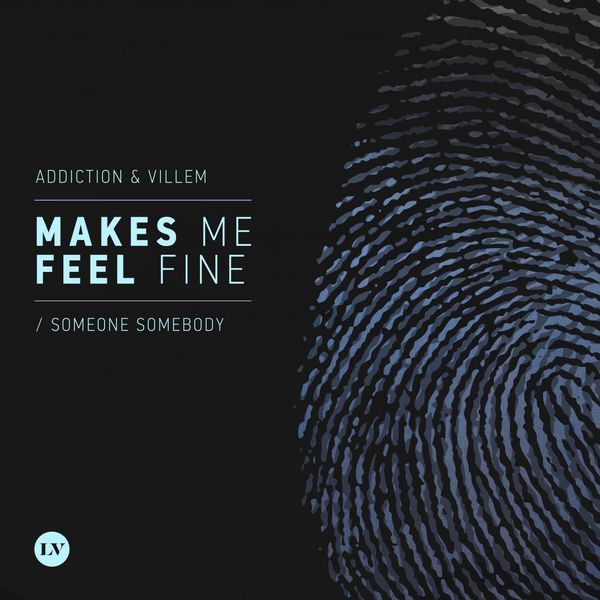 Addiction|Makes Me Feel Fine / Someone Somebody