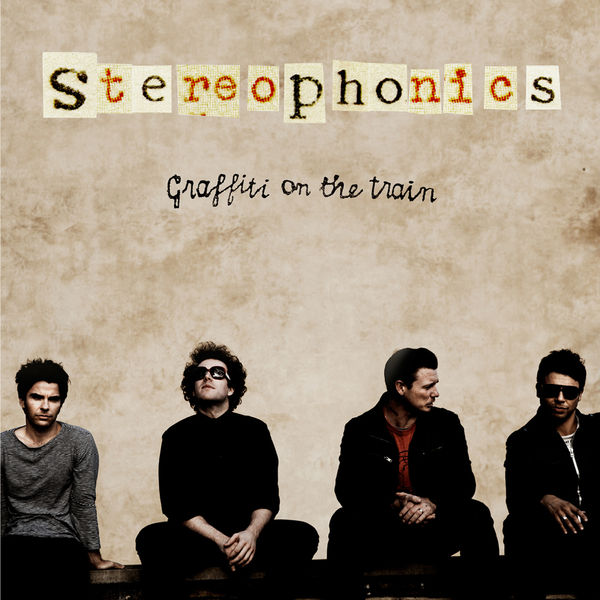 Stereophonics - Graffiti On The Train (Deluxe) Stereophonics - Graffiti On The Train (Deluxe)
