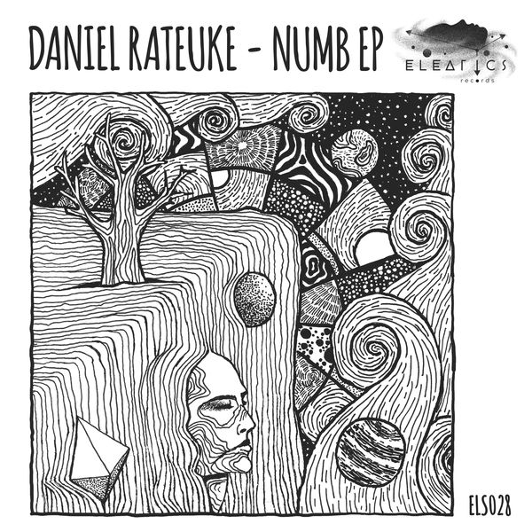 Daniel Rateuke|Numb EP (Original Mix) Daniel Rateuke|Numb EP (Original Mix)