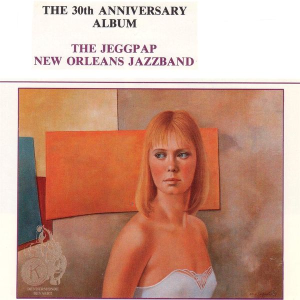 The Jeggpap New Orleans Band - The 30th Anniversary Album The Jeggpap New Orleans Band - The 30th Anniversary Album