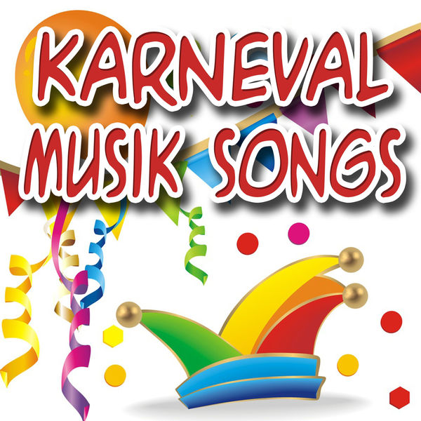 Album Karneval Musik Songs Karneval Musik Qobuz Download