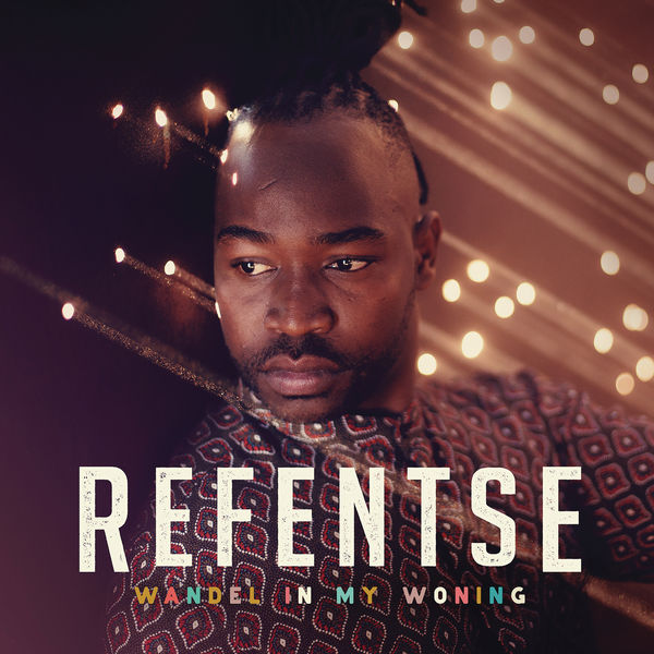 Refentse|Wandel In My Woning Refentse|Wandel In My Woning