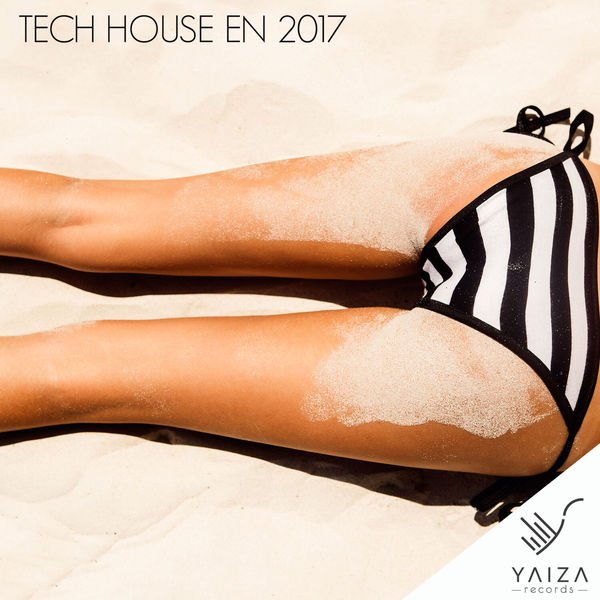 Various Artists - Tech House en 2017 Various Artists - Tech House en 2017
