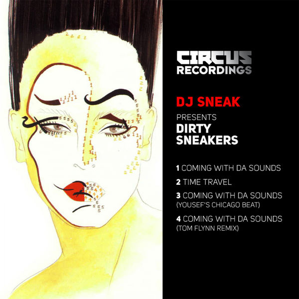 DJ Sneak|DJ Sneak presents Dirty Sneakers DJ Sneak|DJ Sneak presents Dirty Sneakers