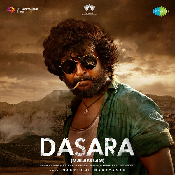 Santhosh Narayanan|Dasara (Original Motion Picture Soundtrack) Santhosh Narayanan|Dasara (Original Motion Picture Soundtrack)