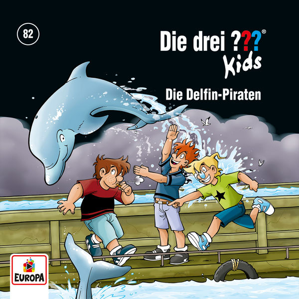 Die Drei ??? Kids - 082/Die Delfin-Piraten Die Drei ??? Kids - 082/Die Delfin-Piraten