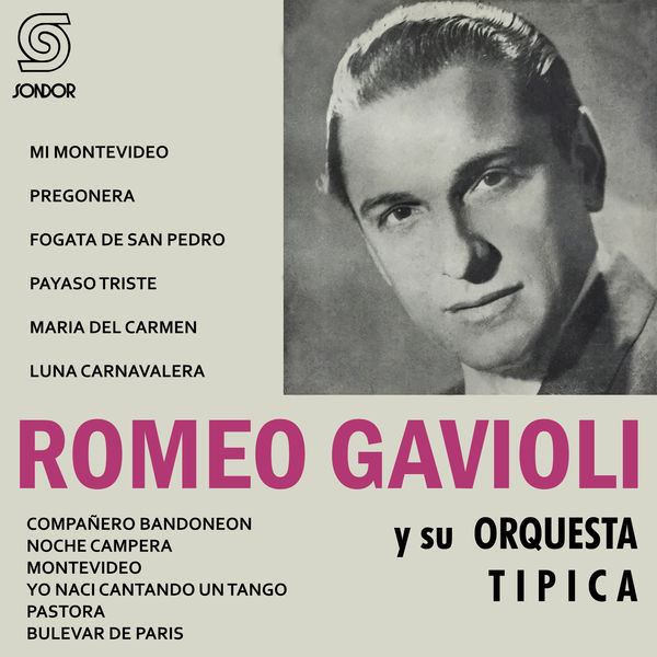 Romeo Gavioli y Su Orquesta Típica - Mi Montevideo Romeo Gavioli y Su Orquesta Típica - Mi Montevideo