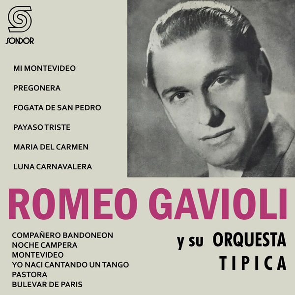 Romeo Gavioli y Su Orquesta Típica|Mi Montevideo